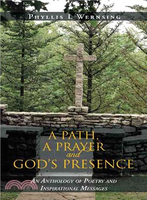 A Path, a Prayer and God's Presence