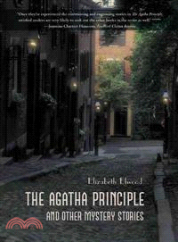 The Agatha Principle and Other Mystery Stories