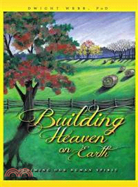 Building Heaven on Earth