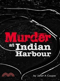 Murder at Indian Harbour