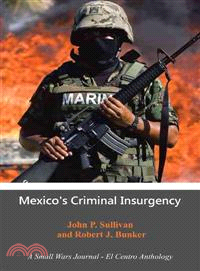 Mexico??Criminal Insurgency