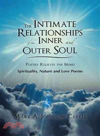 The Intimate Relationships of the Inner and Outer Soul