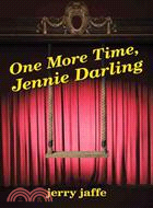 One More Time, Jennie Darling