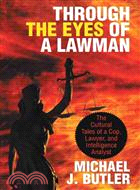 Through the Eyes of a Lawman