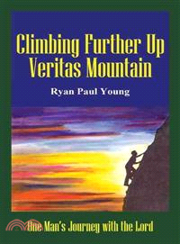 Climbing Further Up Veritas Mountain