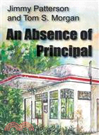 An Absence of Principal