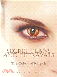 Secret Plans and Betrayals