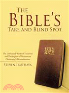 The Bible??Tare and Blind Spot