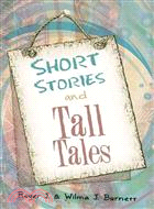 Short Stories and Tall Tales