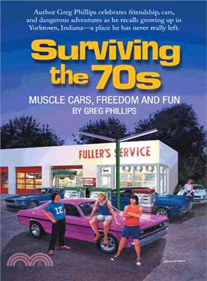 Surviving the 70s ― Muscle Cars, Freedom and Fun