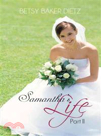 Samantha's Life