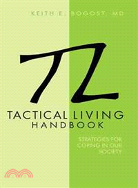 Tactical Living Handbook ― Strategies for Coping in Our Society