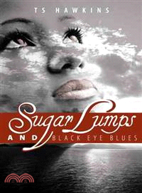 Sugar Lumps and Black Eye Blues