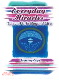 Everyday Miracles — Tales of Life Beyond Life