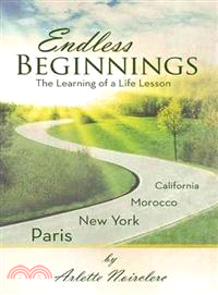 Endless Beginnings ― The Learning of a Life Lesson