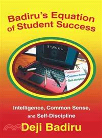 Badiru's Equation of Student Success — Intelligence, Common Sense, and Self-discipline