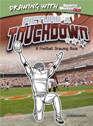 Picture A Touchdown ─ A Football Drawing Book
