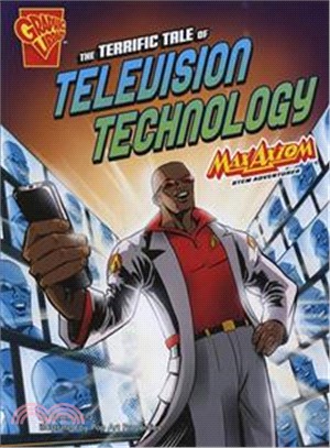 The Terrific Tale of Television Technology ─ Max Axiom Stem Adventures