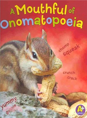 A Mouthful of Onomatopoeia