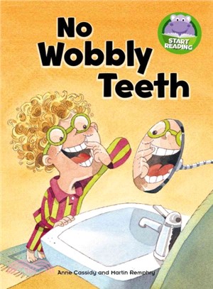 No Wobbly Teeth