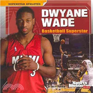 Dwyane Wade ― Basketball Superstar