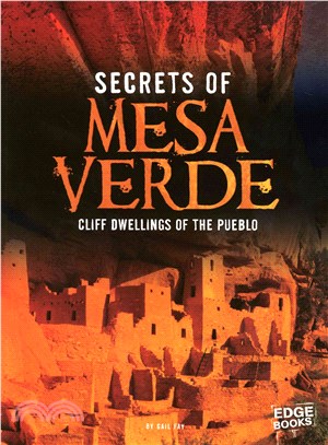 Secrets of Mesa Verde ─ Cliff Dwellings of the Pueblo