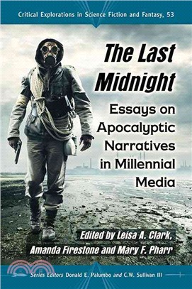 The Last Midnight ─ Essays on Apocalyptic Narratives in Millennial Media