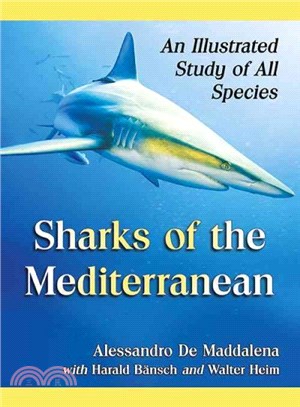 Sharks of the Mediterranean ─ An Illustrated Study of All Species