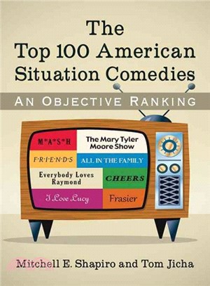 The Top 100 American Situation Comedies ― An Objective Ranking