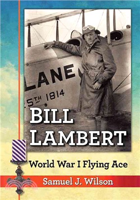 Bill Lambert ─ World War I Flying Ace