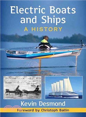 Electric Boats and Ships ─ A History