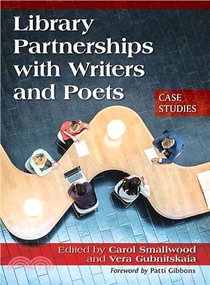 Library Partnerships With Writers and Poets ─ Case Studies