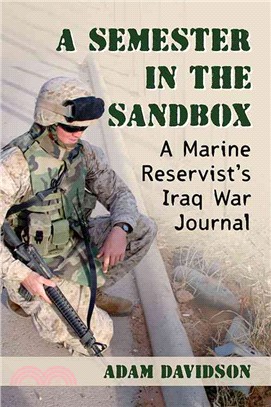 A Semester in the Sandbox ─ A Marine Reservist's Iraq War Journal