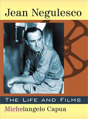 Jean Negulesco ─ The Life and Films