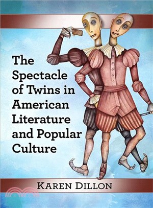 Two of a Kind ― The Spectacle of Twinship in American Literature and Popular Culture