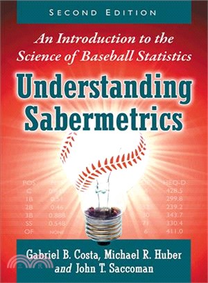 Understanding Sabermetrics ― An Introduction to the Science of Baseball Statistics