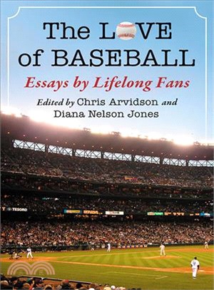 The Love of Baseball ─ Essays by Lifelong Fans