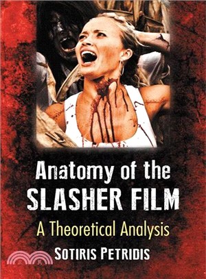 The Anatomy of the Slasher Film ― A Theoretical Analysis