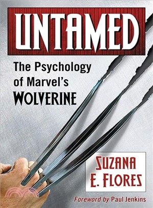 Untamed ― The Psychology of Marvel Wolverine