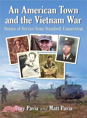 One Town's Vietnam War ― Service Stories from Stamford, Connecticut