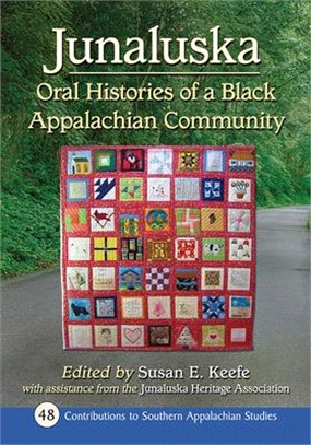 Junaluska ― Oral Histories of a Black Appalachian Community