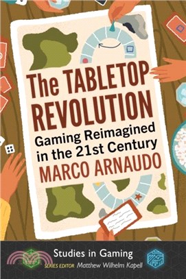 The Tabletop Revolution：Gaming Reimagined in the 21st Century