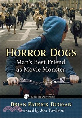 Horror Dogs: Man's Best Friend as Movie Monster