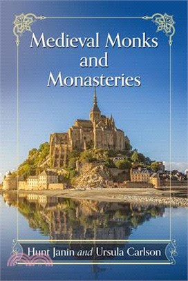 Medieval Monks and Monasteries