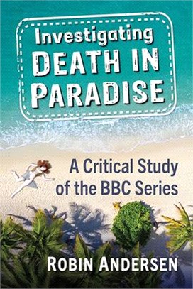 Investigating Death in Paradise: A Critical Study of the BBC Series