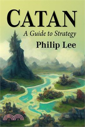 Catan: A Guide to Strategy