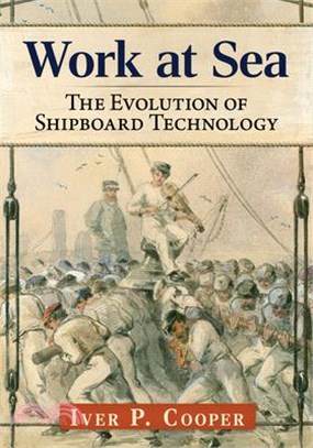 Work at Sea: The Evolution of Shipboard Technology