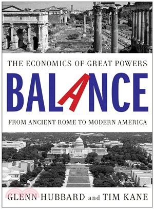 Balance ─ The Economics of Great Powers from Ancient Rome to Modern America