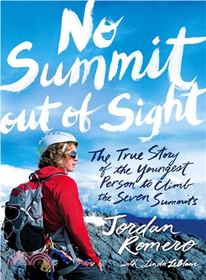No Summit Out of Sight ─ The True Story of the Youngest Person to Climb the Seven Summits