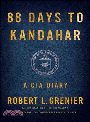 88 Days to Kandahar ― A CIA Diary